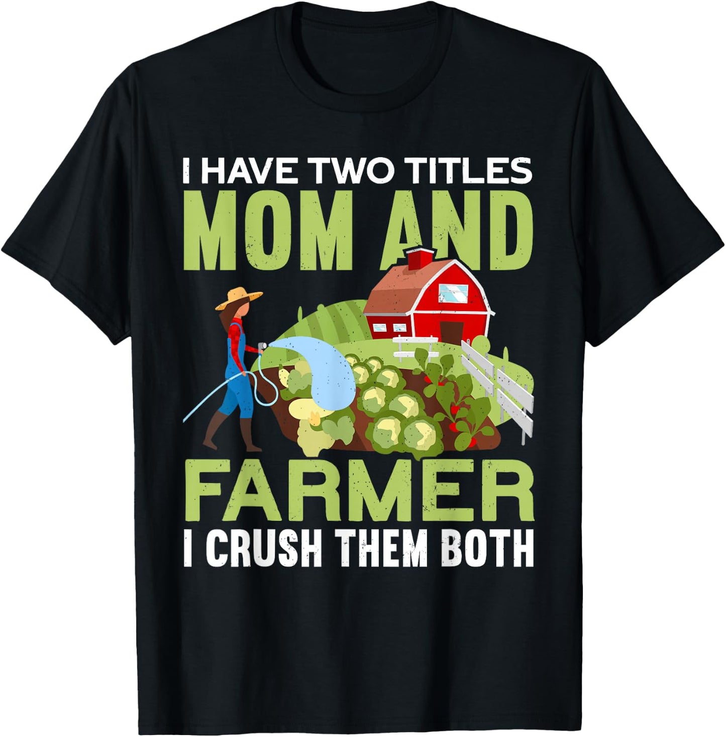 Mom And Farmer | Mommy Farm Mama Funny Farmer Mother's Day T-Shirt - T-Shirt | Black