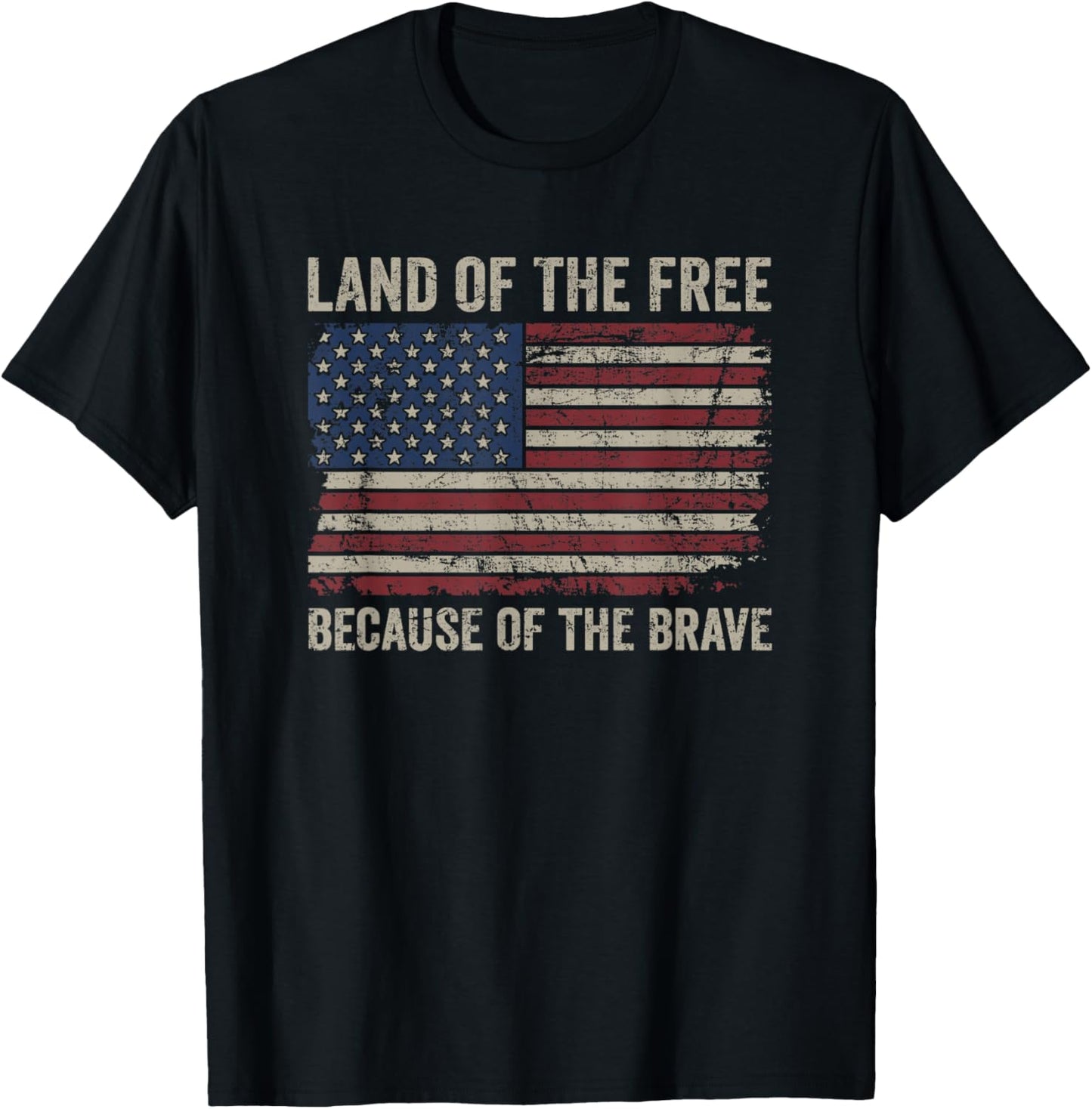 Land Of The Free Because Of The Brave Distress American Flag T-Shirt - T-Shirt | Black