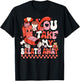 Funny You Take My Breath Away RT Lung Squad Valentine Day T-Shirt - T-Shirt | Black