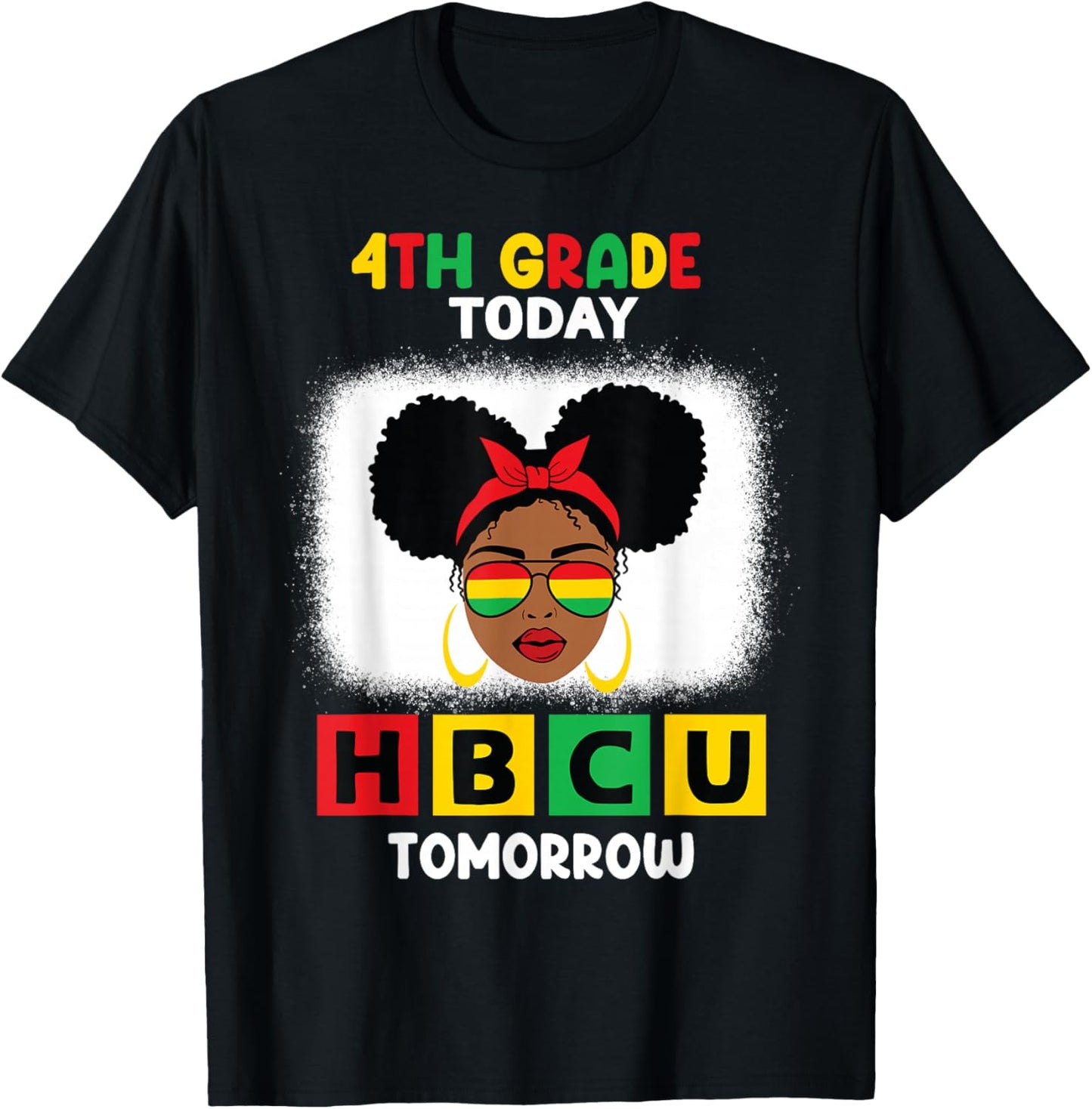 4rd Grade Today HBCU Tomorrow Historically Black College T-Shirt - T-Shirt | Black