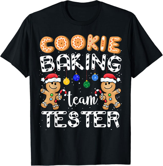 Cookie Baking Team Tester Gingerbread Funny Christmas Gift T-Shirt - T-Shirt | Black