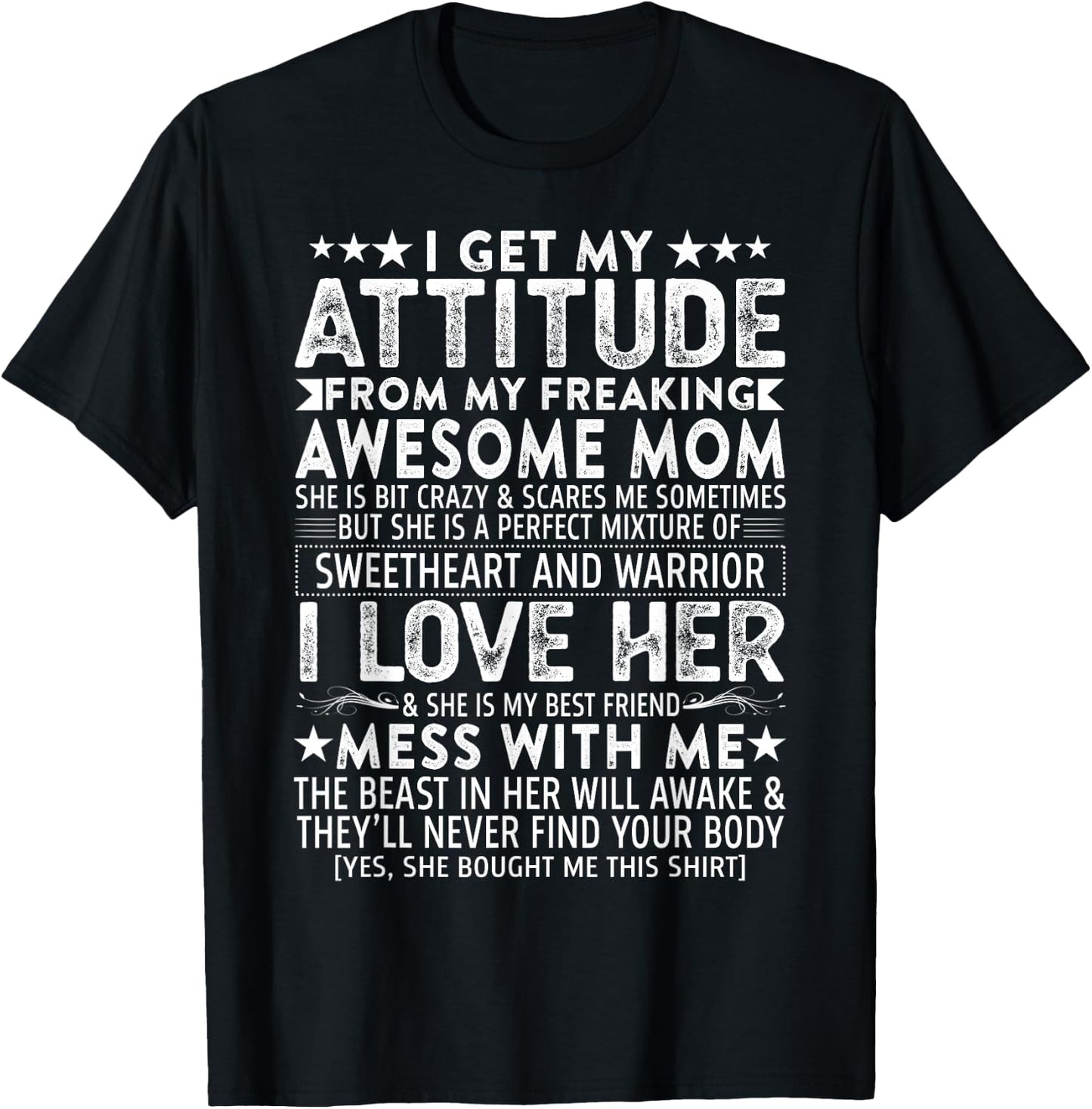 I Get My Attitude from My Freaking Awesome Mom Mothers Gifts Small T-Shirt - T-Shirt | Black