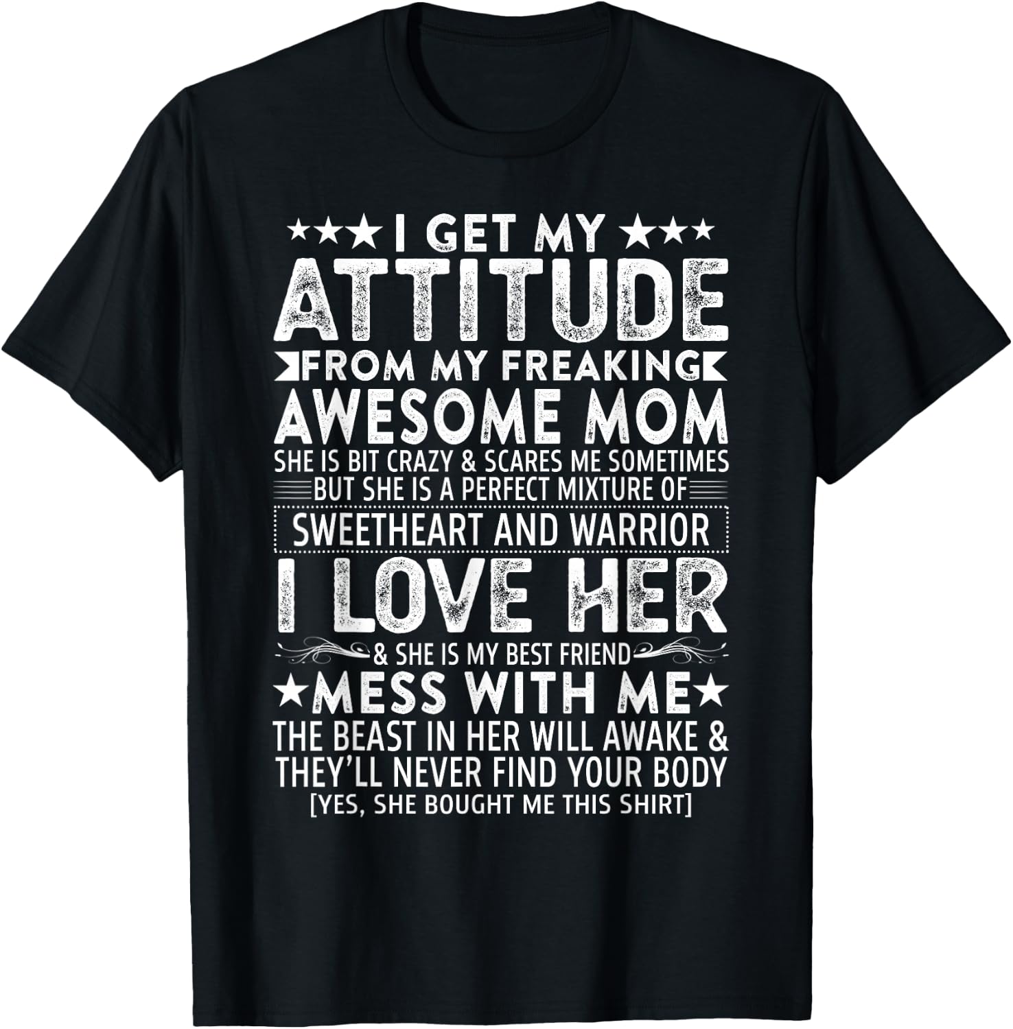 I Get My Attitude from My Freaking Awesome Mom Mothers Gifts Small T-Shirt - T-Shirt | Black