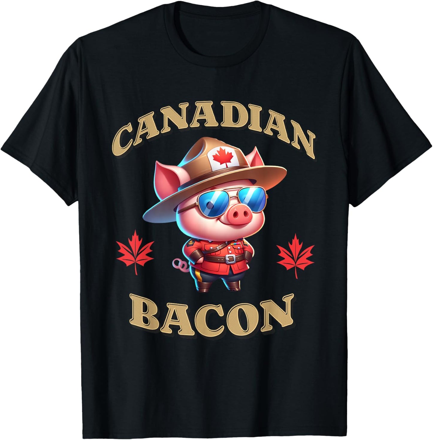 Canadian Bacon Pig Funny Canada Royal Mountie Police Officer T-Shirt - T-Shirt | Black