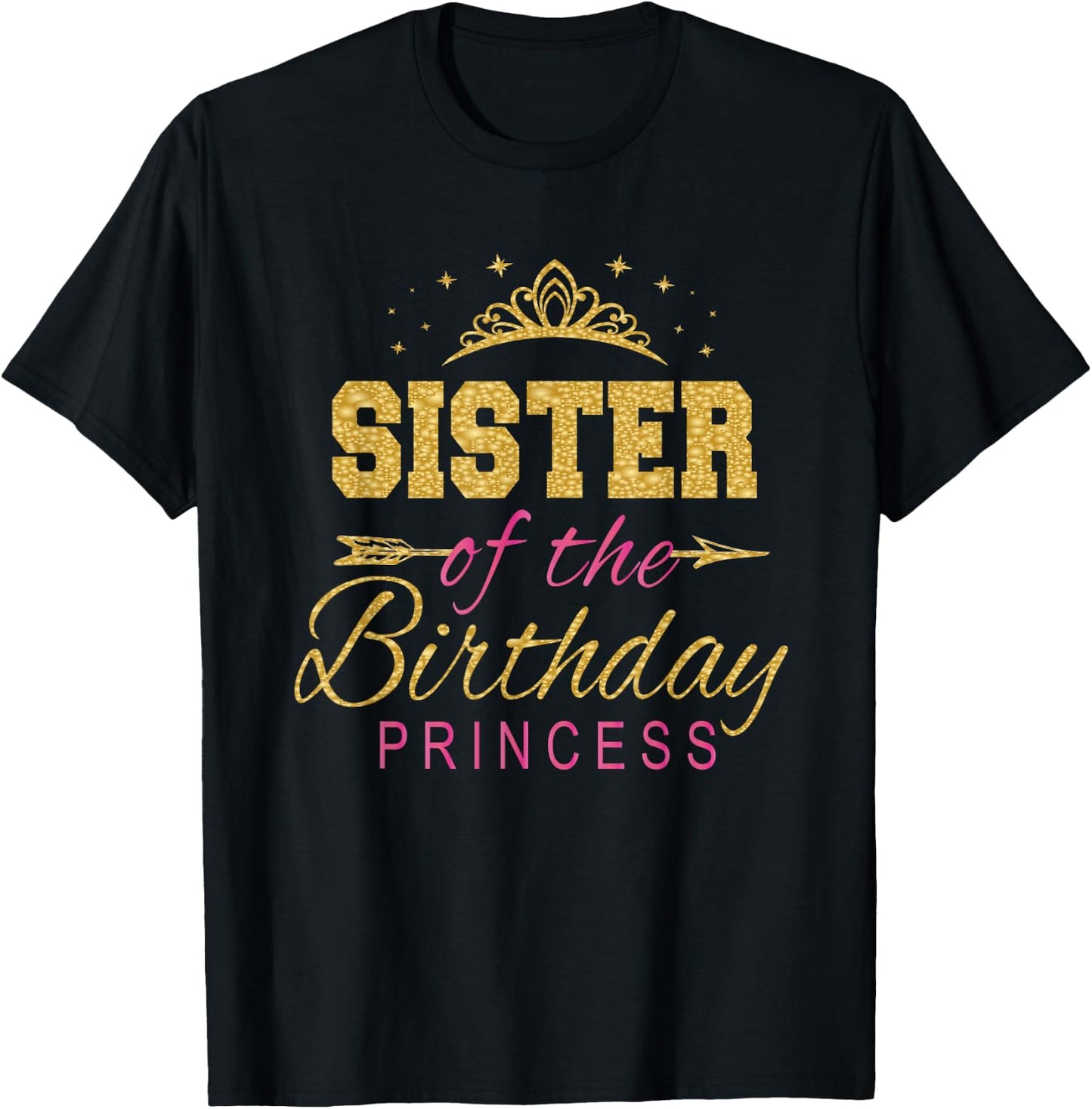 Sister Of The Birthday Princess Girls Party T-Shirt - T-Shirt | Black