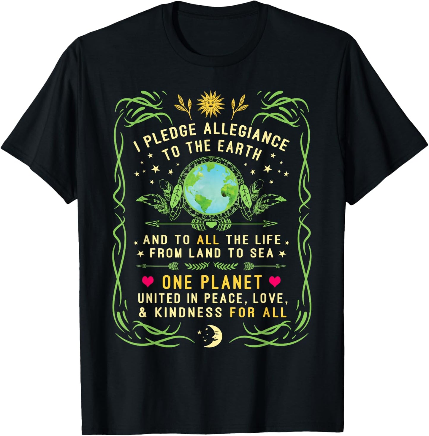 I Pledge Allegiance To The Earth Quote - Earth Day T Shirt T-Shirt - T-Shirt | Black