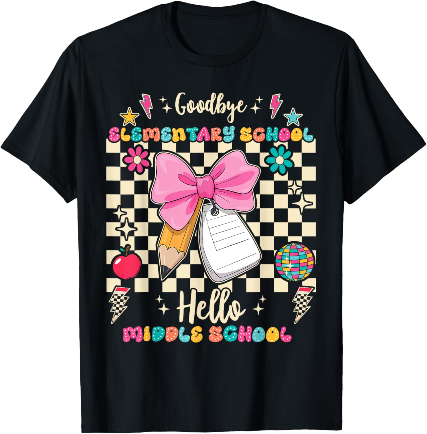 Goodbye Elementary School Hello Middle School Back To School T-Shirt - T-Shirt | Black