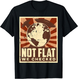 Ufo Alien Not Flat We Checked T-Shirt - T-Shirt | Black