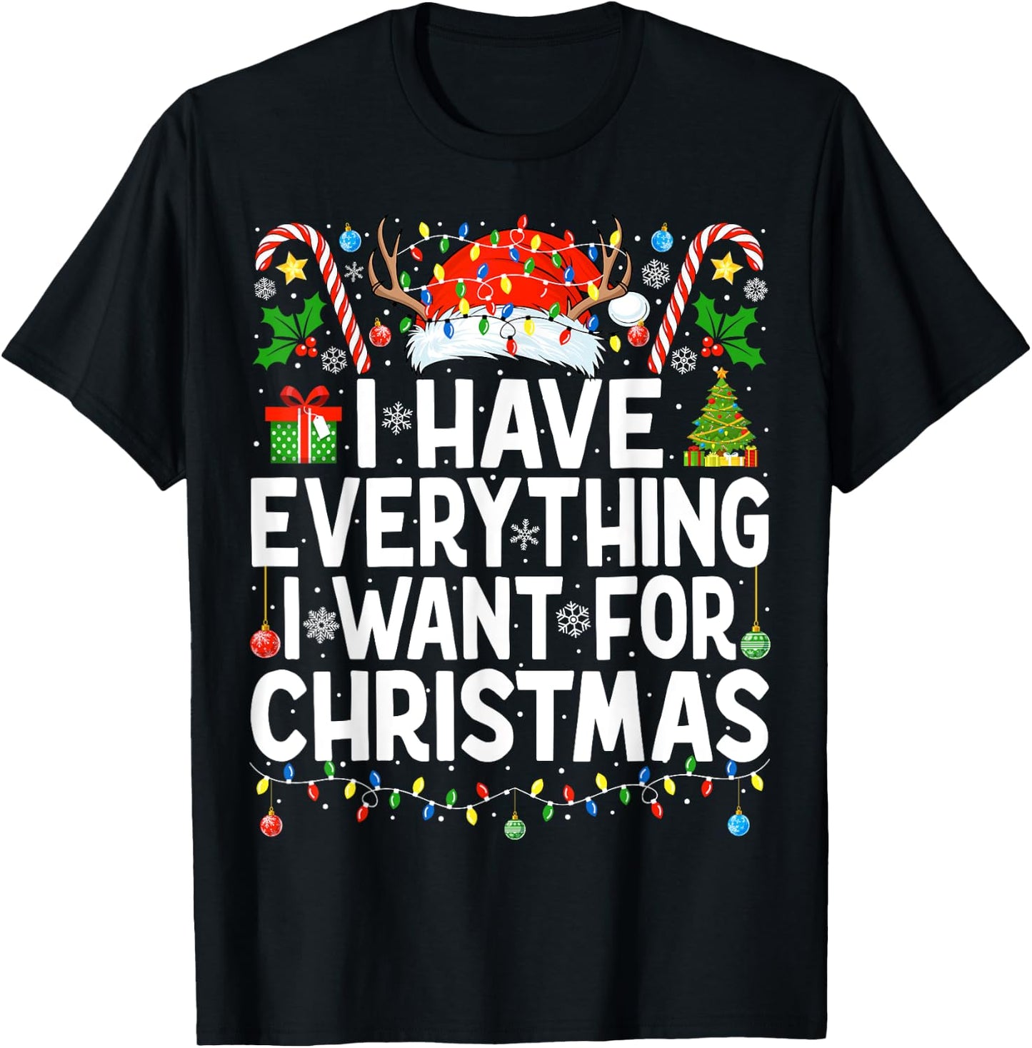 Have Everything I Want for Christmas Couple Pajama Couples T-Shirt - T-Shirt | Black