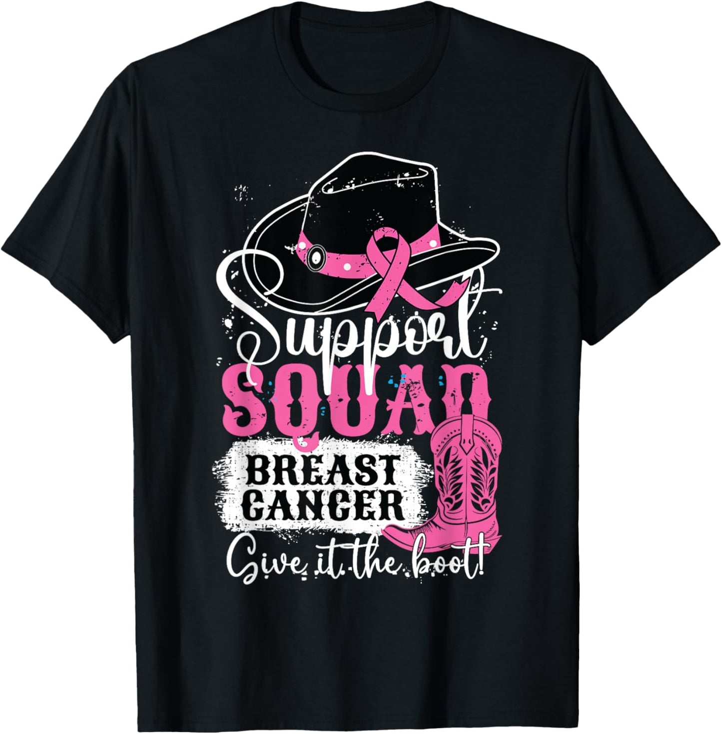 Breast Cancer Awareness Support Squad Give It Cowgirl Boot T-Shirt - T-Shirt | Black