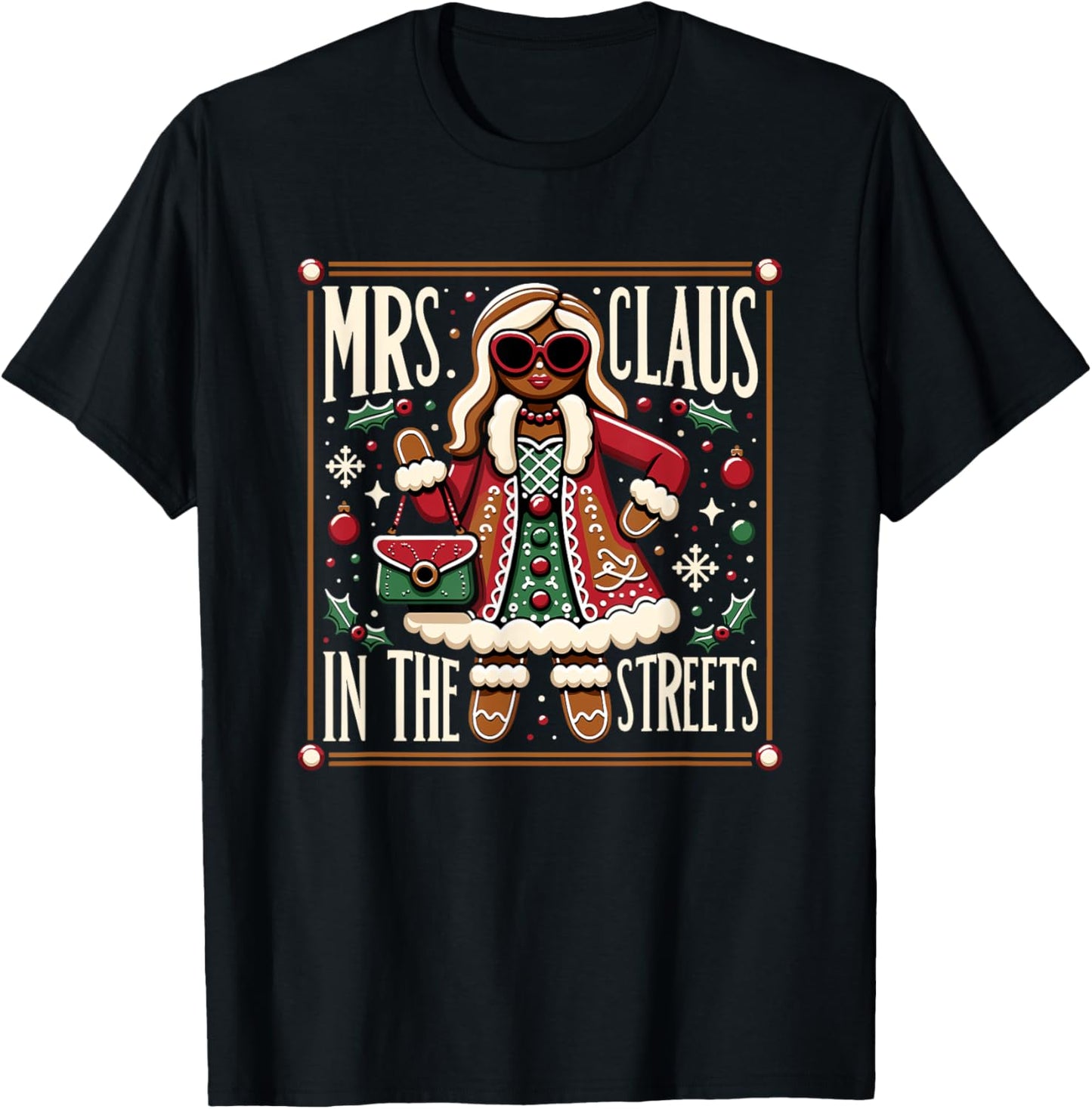 Mr Claus In the Sheets Mrs Claus In The Streets Holiday T-Shirt - T-Shirt | Black
