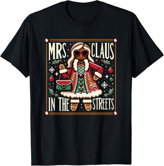 Mr Claus In the Sheets Mrs Claus In The Streets Holiday T-Shirt - T-Shirt | Black