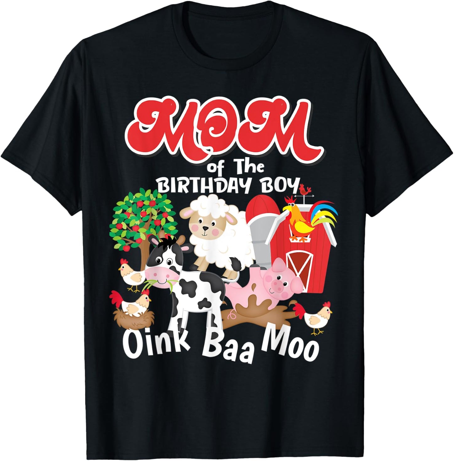Mom Of The Birthday Boy Farm Animals Barnyard Oink Baa Moo T-Shirt - T-Shirt | Black