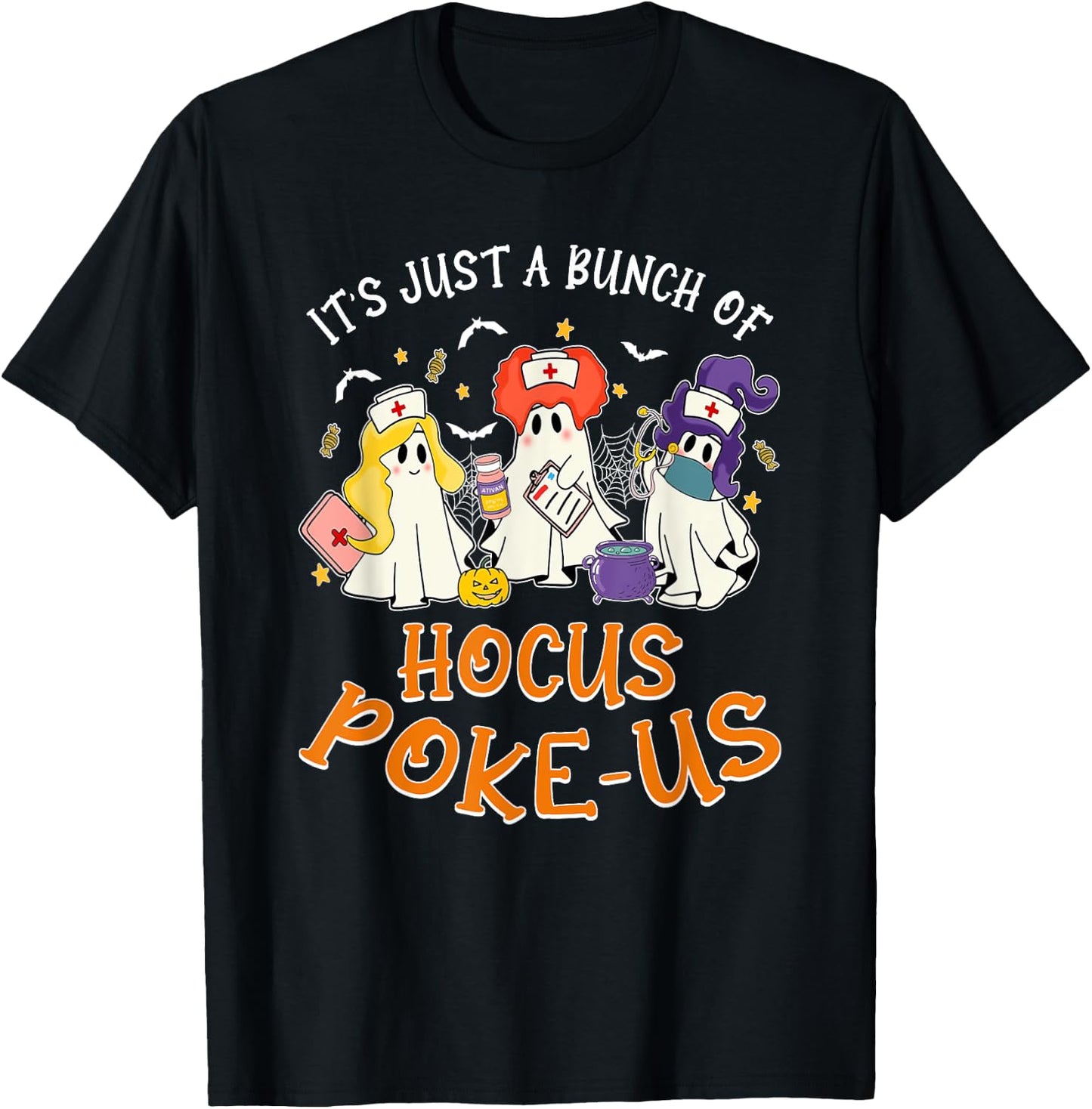 It's Just A Bunch Of Hocus Poke-us, Nurse Witch Halloween T-Shirt - T-Shirt | Black