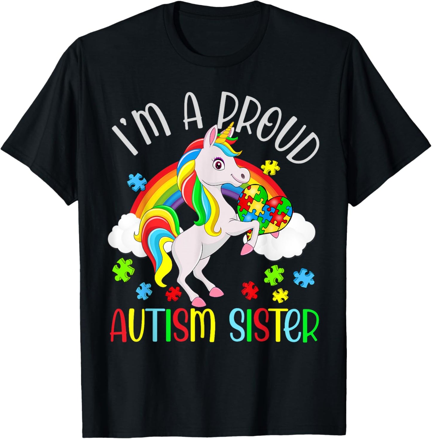 Proud Sister Autism Awareness Cute Unicorn Puzzle Piece T-Shirt - T-Shirt | Black