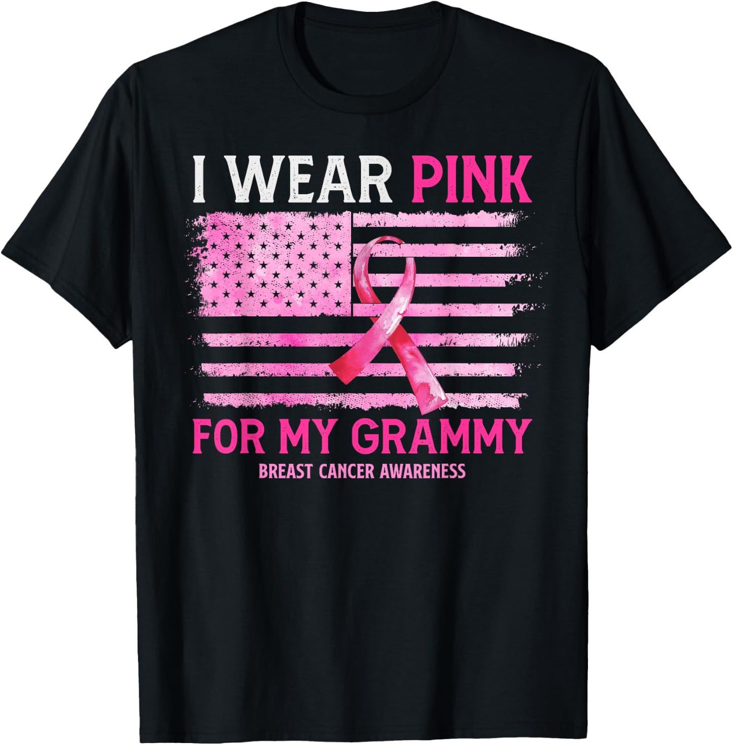 I Wear Pink For My Grammy Breast Cancer American Flag T-Shirt - T-Shirt | Black
