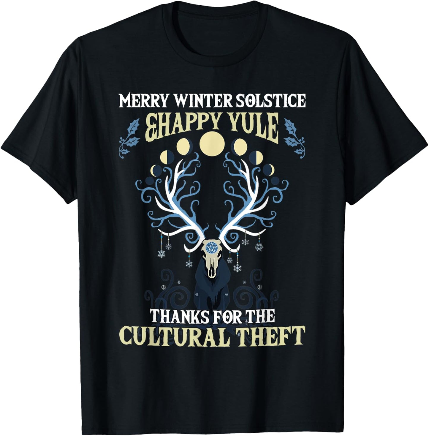 Merry Winter Solstice Happy Yule Thanks For The Cultural T-Shirt - T-Shirt | Black