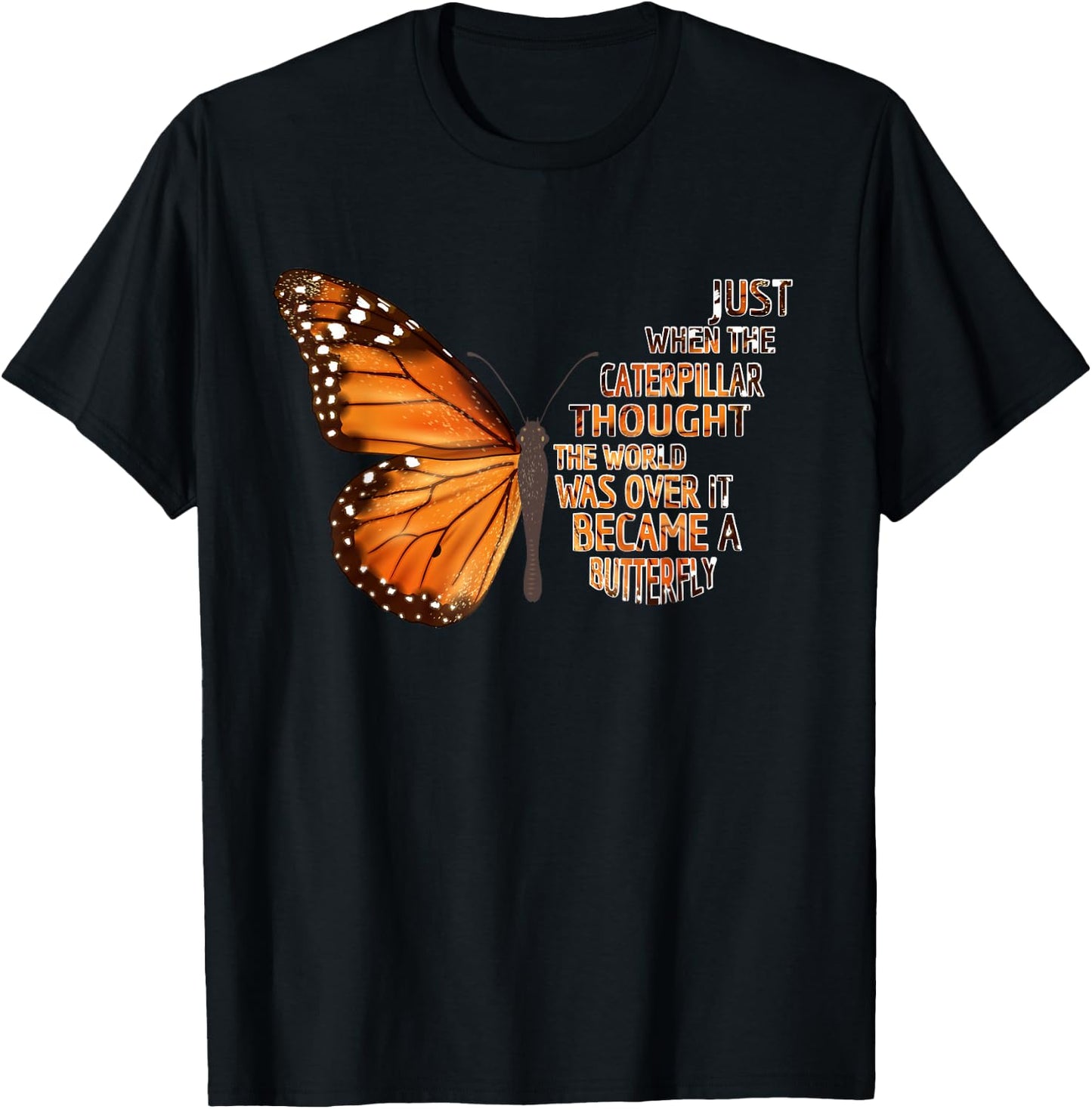 Monarch Butterfly Plant Milkweed Lovers Gifts Co. Just When The Caterpillar Thought The World Was Over Black -Adults T-Shirt - T-Shirt | Black