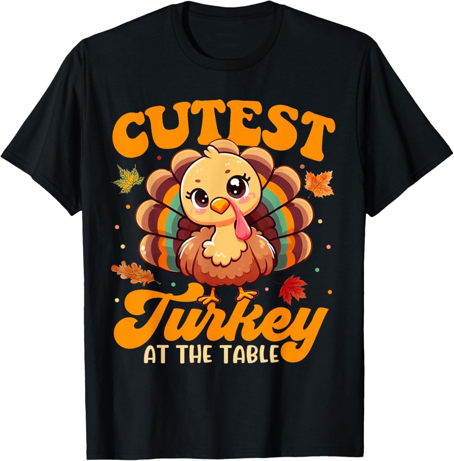 Cutest Turkey At The Table Funny Thanksgiving Kids Toddler T-Shirt - T-Shirt | Black