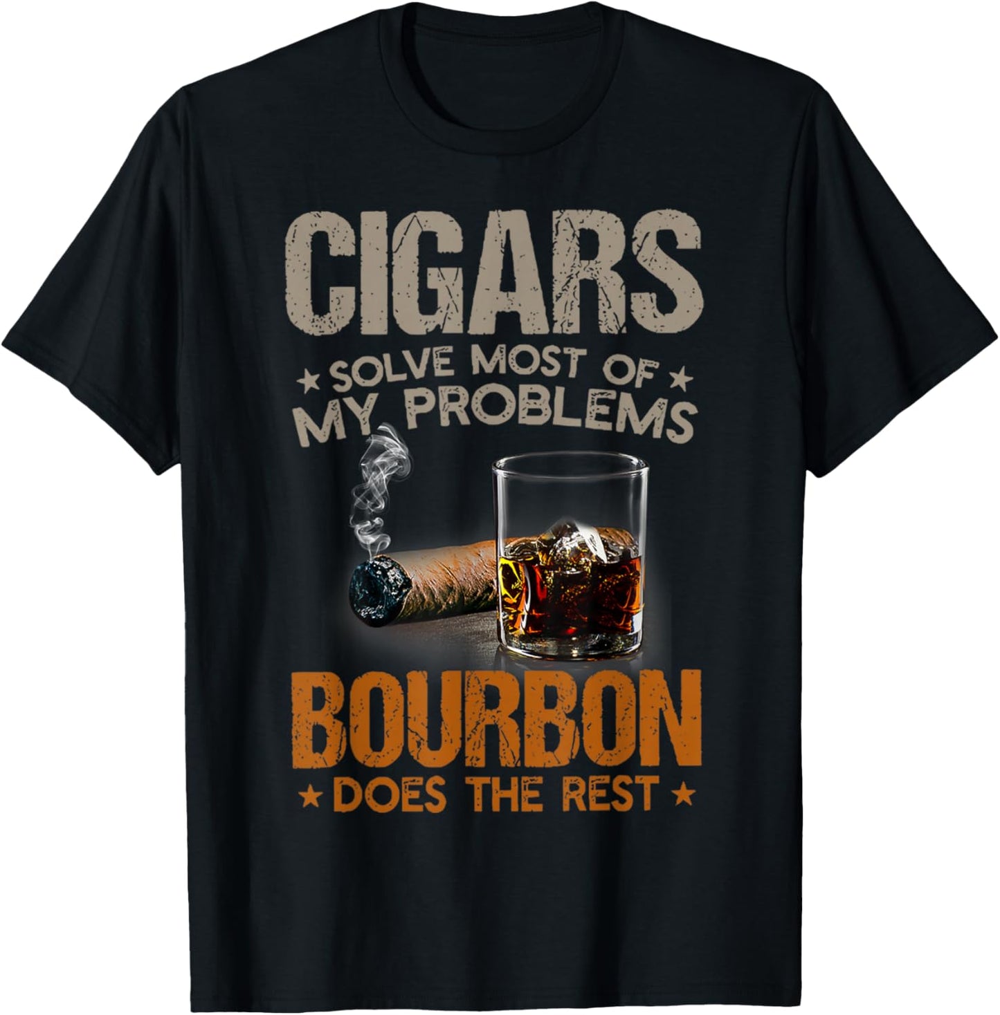 Cigars Solve Most Of My Problems Bourbon Does Rest Vintage T-Shirt - T-Shirt | Black