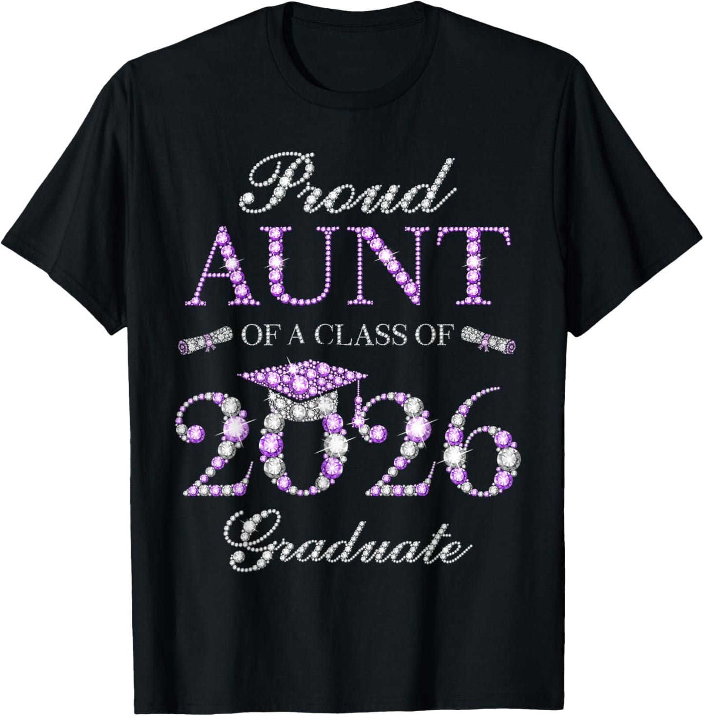 Proud Aunt of A Class of 2026 Graduate T-Shirt - T-Shirt | Black