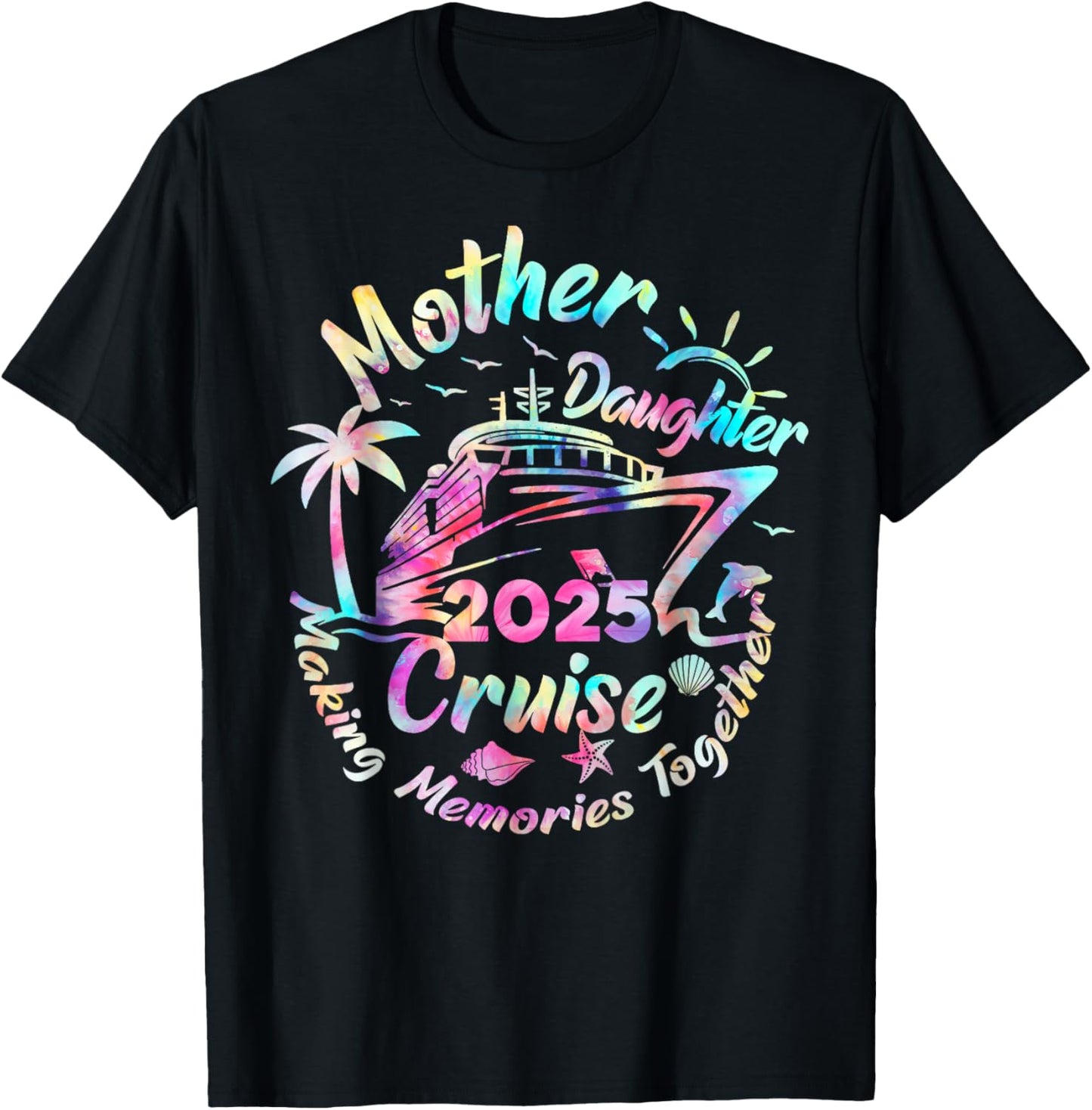 Cruise Mother Daughter Trip 2025 Funny Mom Daughter Vacation T-Shirt - T-Shirt | Black
