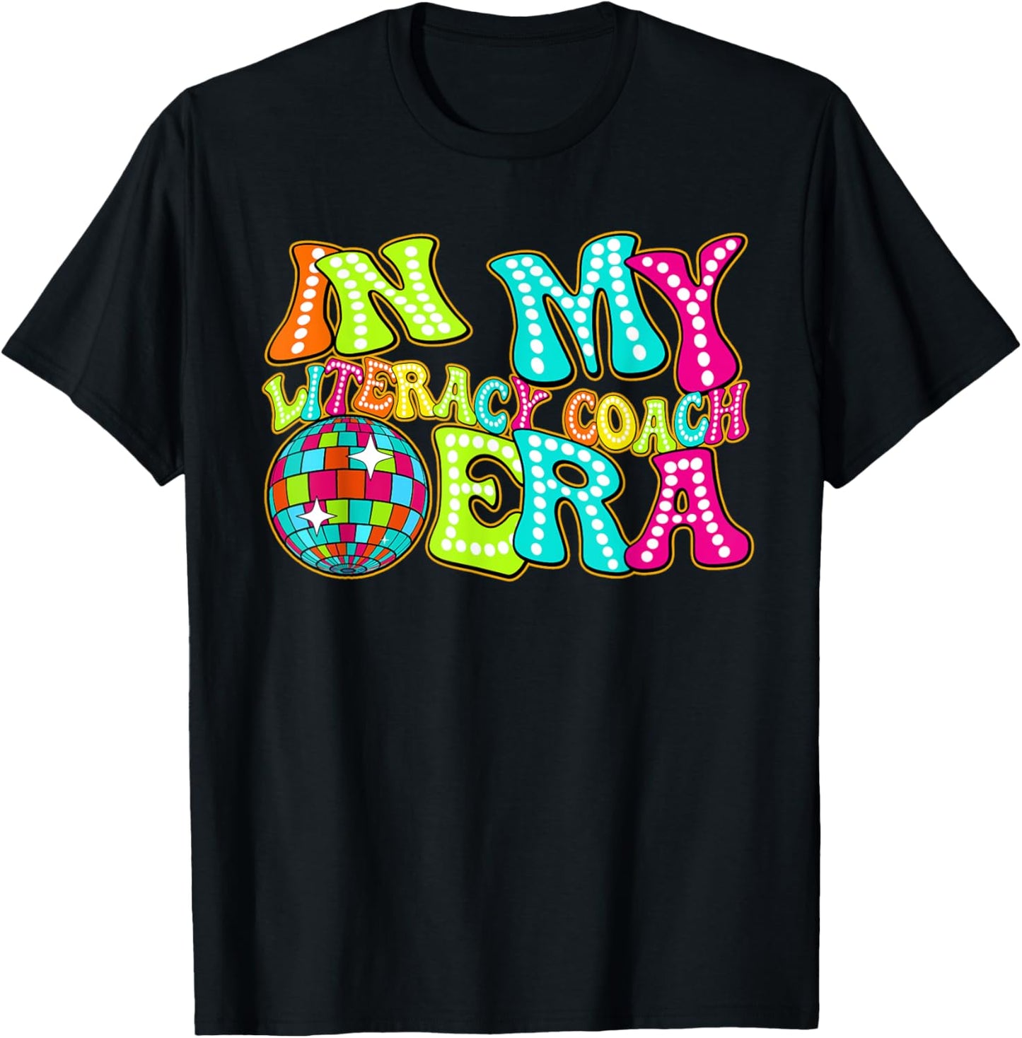 Disco Groovy In My Literacy Coach Era T-Shirt - T-Shirt | Black
