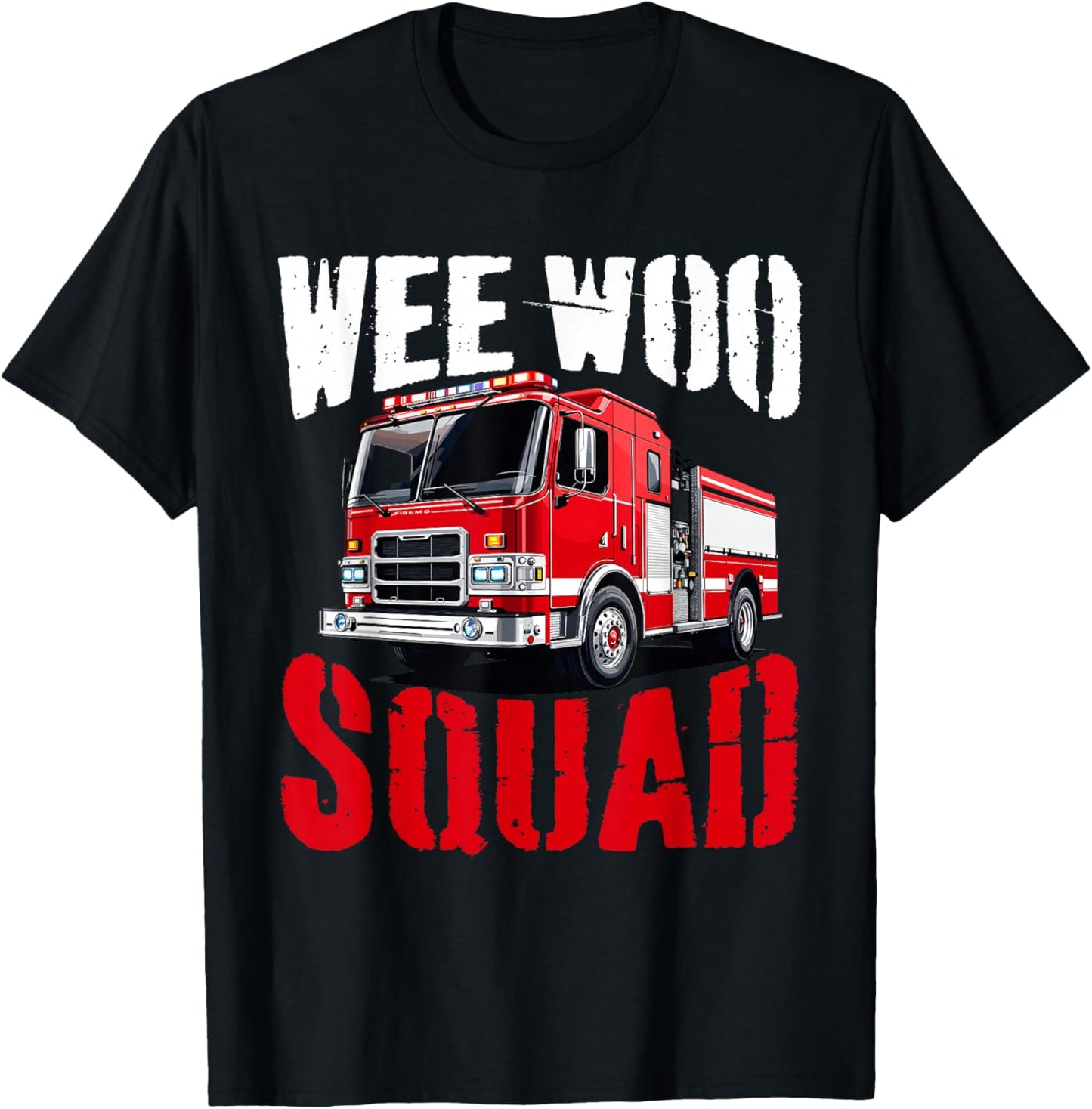 Wee Woo Squad Funny Firefighter Fire Truck Fireman Men Women T-Shirt - T-Shirt | Black