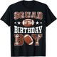 Squad Of The Birthday Boy Football Game Day T-Shirt - T-Shirt | Black
