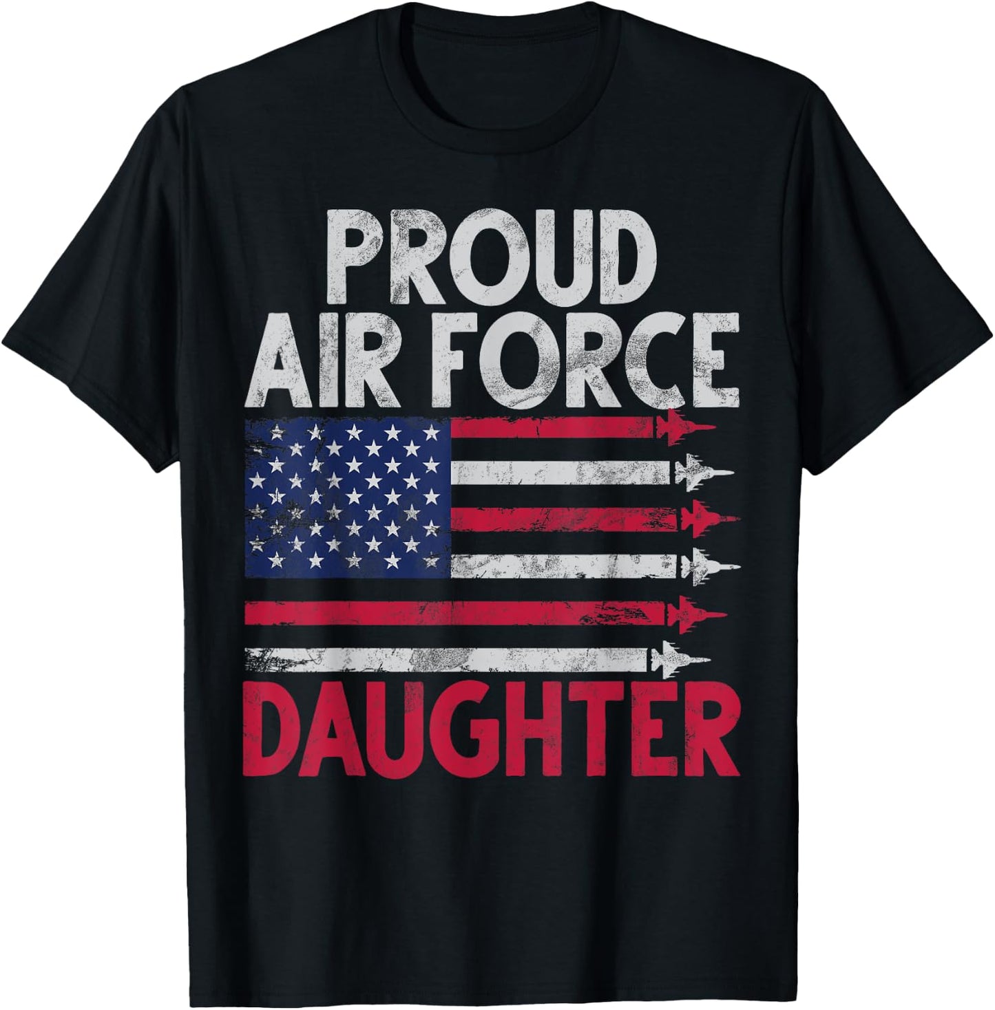 Proud Air Force Daughter Veteran's Day Granddaughter T-Shirt - T-Shirt | Black