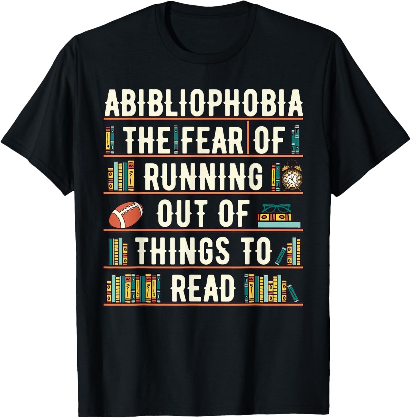 Abibliophobia Funny Reading Bookworm Reader Reading Gift T-Shirt - T-Shirt | Black