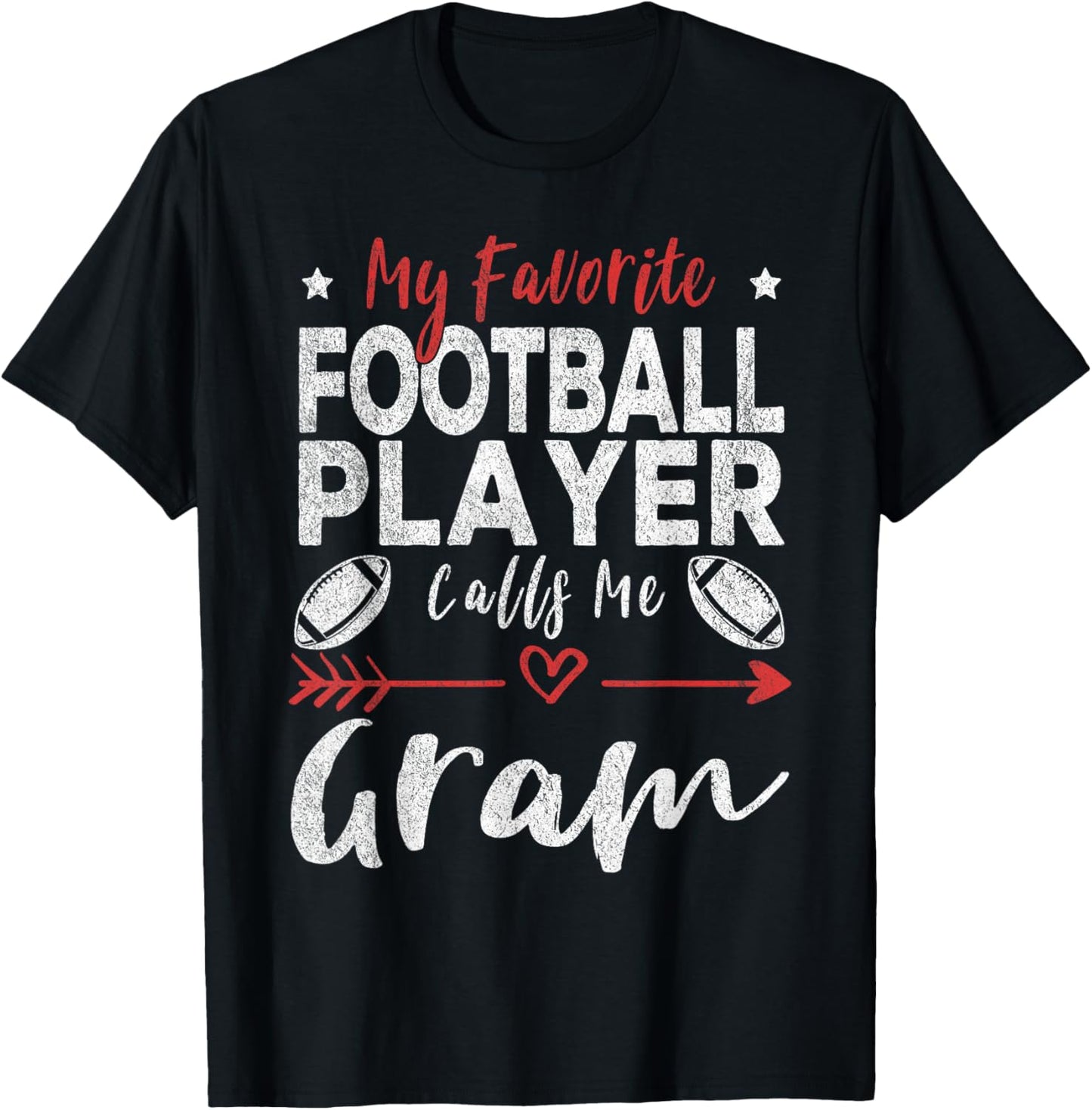 My Favorite Football Player Calls Me Gram Football Grandma T-Shirt - T-Shirt | Black
