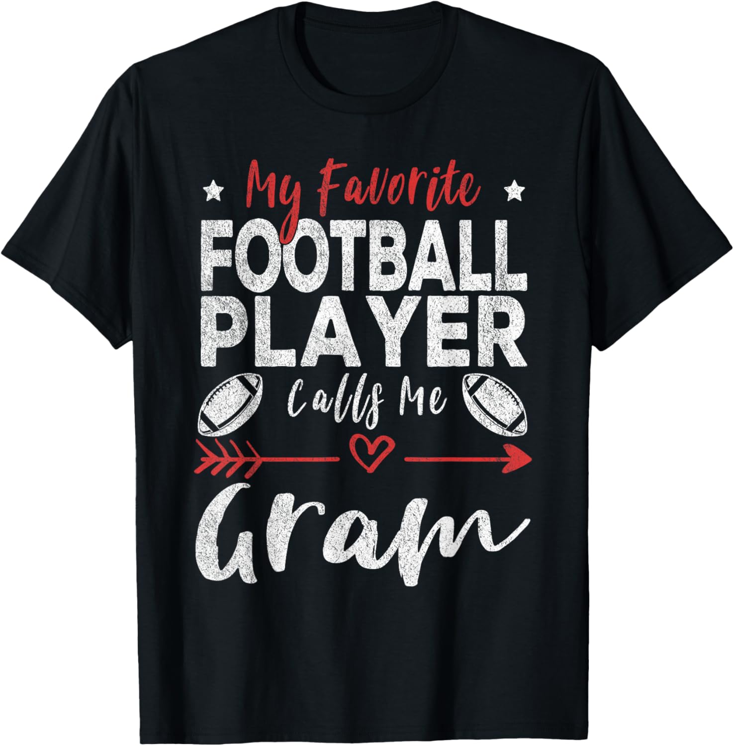 My Favorite Football Player Calls Me Gram Football Grandma T-Shirt - T-Shirt | Black