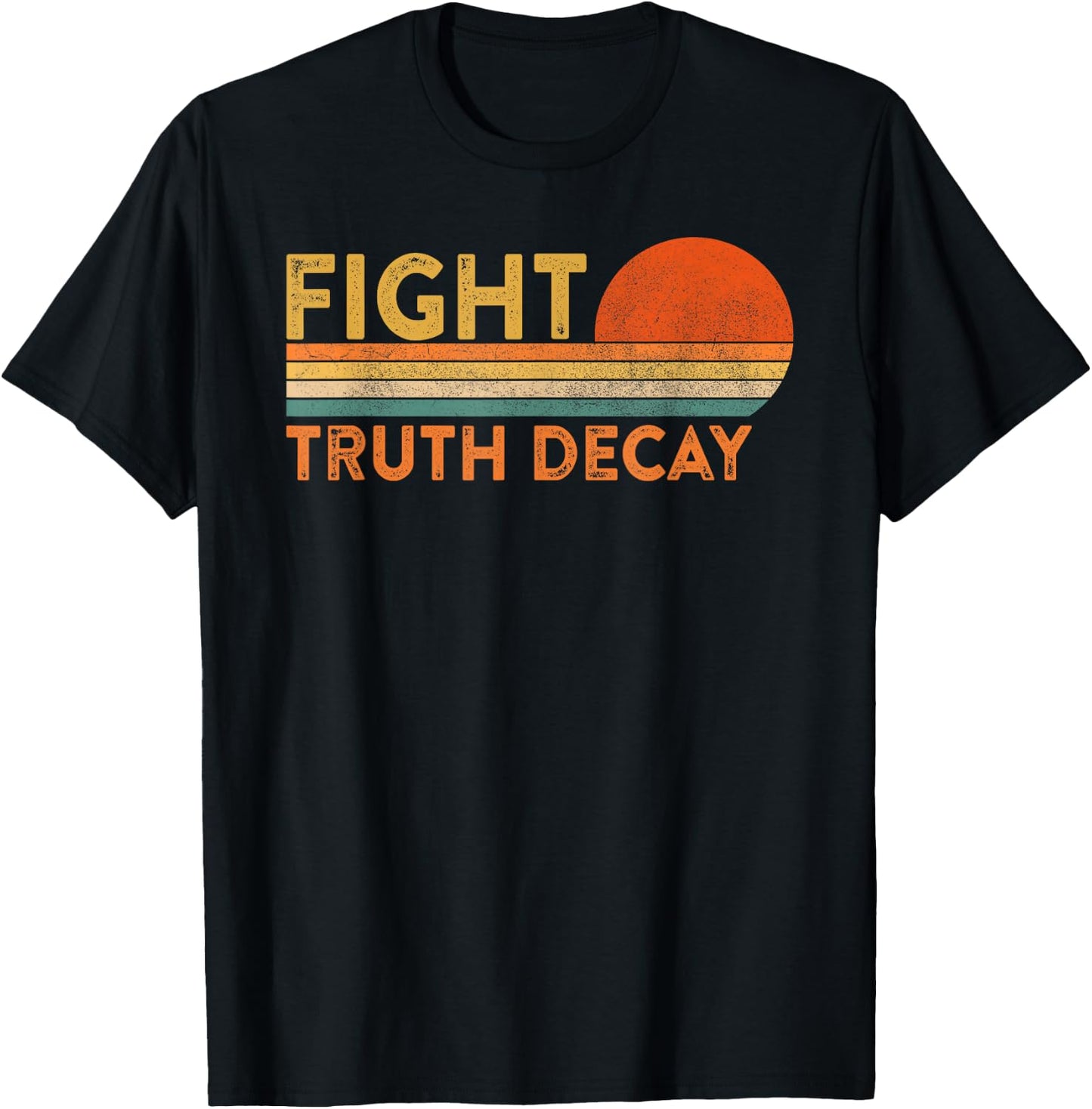 Fight Truth Decay Facts Matter Anti Conspiracy Theory T-Shirt - T-Shirt | Black