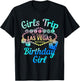 Las Vegas Birthday Party Girls Trip Vegas Birthday Girl T-Shirt - T-Shirt | Black