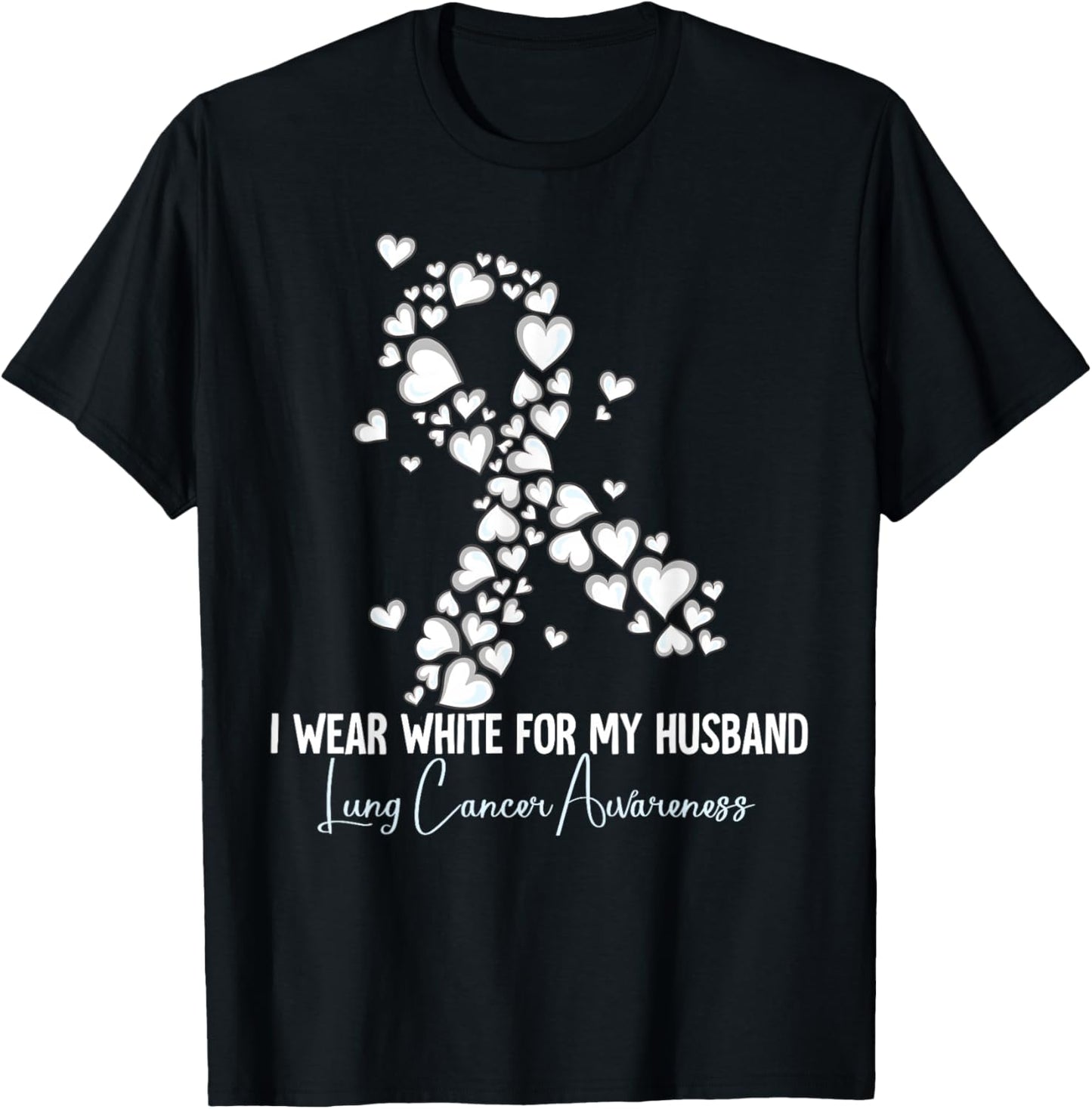 I Wear White For My Husband Lung Cancer Awareness T-Shirt - T-Shirt | Black