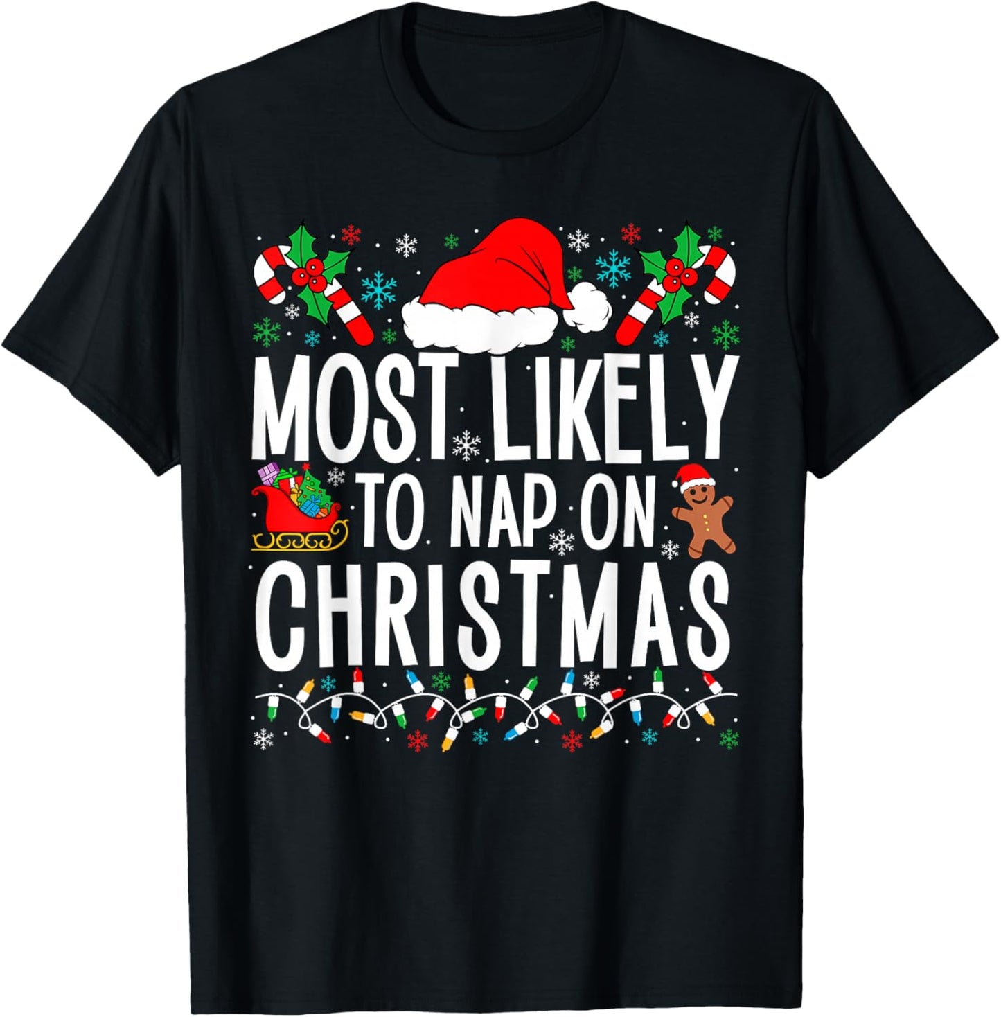 Most Likely To Nap On Christmas Funny Matching Family Xmas T-Shirt - T-Shirt | Black