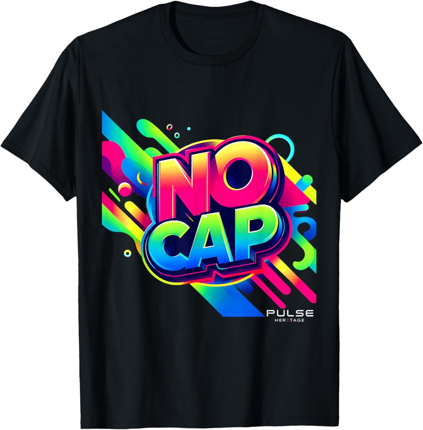 Graffiti Funny Humor - No Cap Statement T-Shirt - T-Shirt | Black