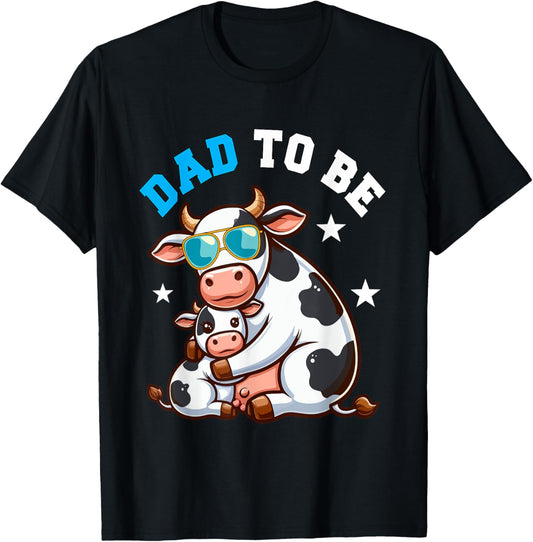 Dad To Be Costume Cows Pregnancy Announcement Family T-Shirt - T-Shirt | Black