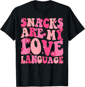 Snacks Are My Love Language Valentine Day Groovy Funny T-Shirt - T-Shirt | Black
