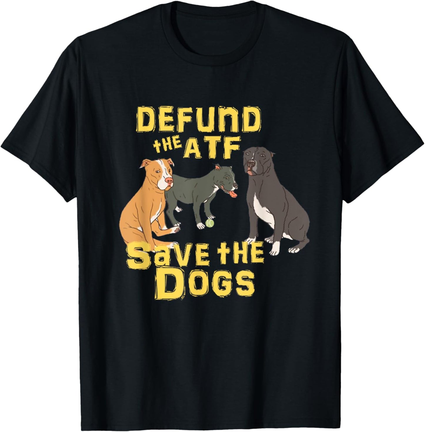 Defund the Abolish ATF Save the Dogs Puppies T-Shirt - T-Shirt | Black