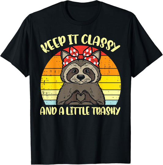 Raccoon Keep It Classy Little Trashy Mom Women Girls Kids T-Shirt - T-Shirt | Black
