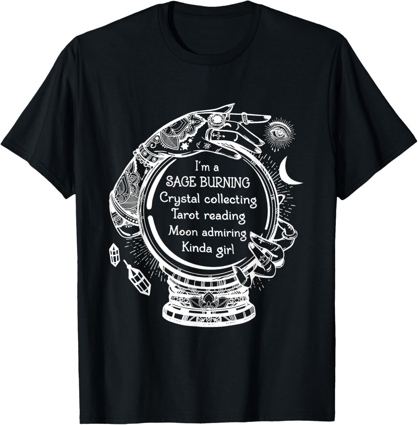 Sage Burning Crystal Collecting Tarot Reading Tarot Reader T-Shirt - T-Shirt | Black