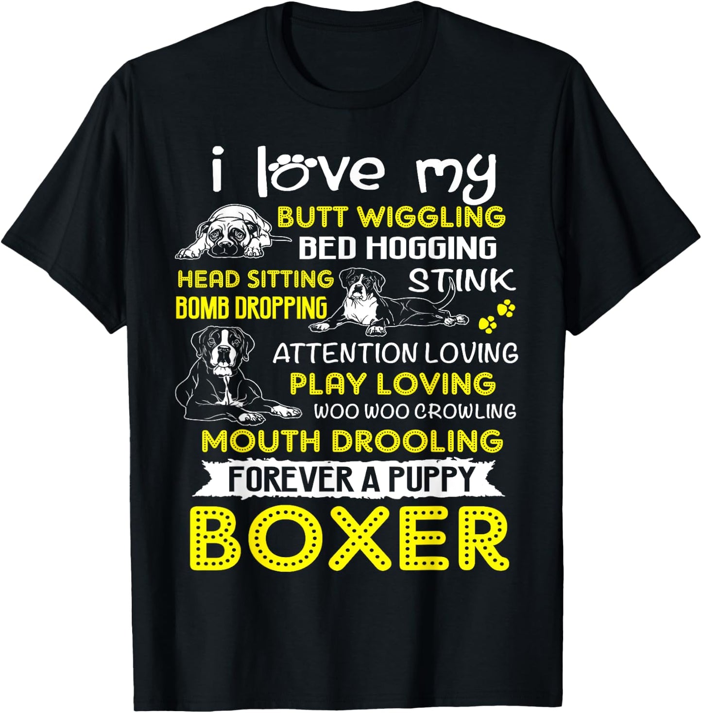 I Love My Puppy Boxer Butt Wiggling-Funny Boxer Dog T Shirts Women T-Shirt - T-Shirt | Black