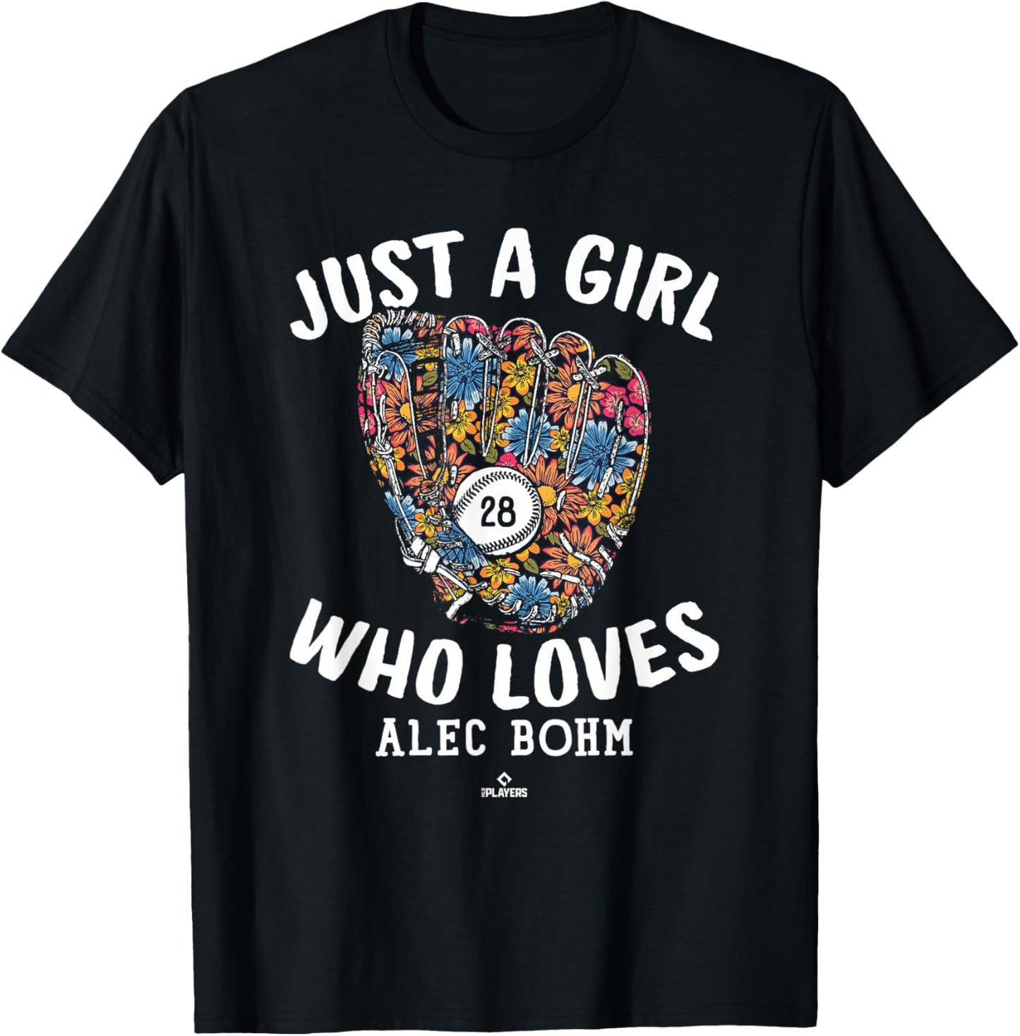 Just A Girl Who Loves Alec Bohm Philadelphia MLBPA T-Shirt - T-Shirt | Black