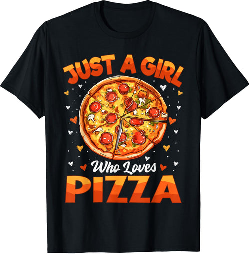 Pizza Lover Girls Women Just A Girl Who Loves Pizza