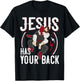 Jesus Has Your Back Shirt Brazilian Jiu Jitsu BJJ Christian T-Shirt - T-Shirt | Black