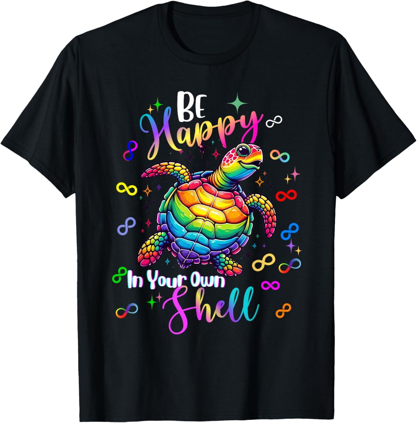 Rainbow Turtle Be Happy in Your Own Shell Autism Awareness T-Shirt - T-Shirt | Black
