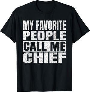 My Favorite People Call Me Chief Men Vintage Fathers Day T-Shirt - T-Shirt | Black