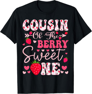 Cousin Of The Berry Sweet One Strawberry 1St Birthday T-Shirt - T-Shirt | Black